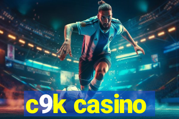 c9k casino